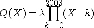 4$Q(X)=\lambda \prod_{k=0}^{2003} (X-k)